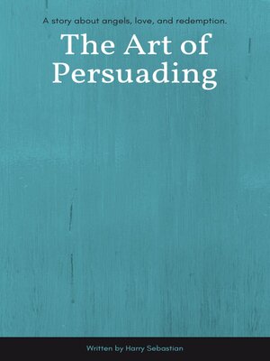 cover image of The Art of Persuading